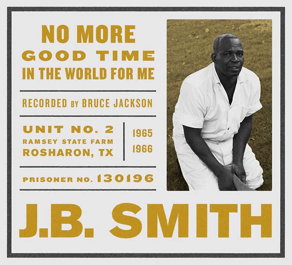 SMITH, J.B. - No More Good Time in the World for Me