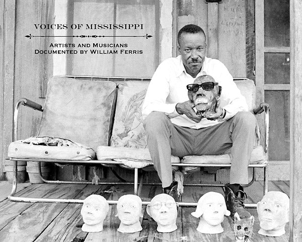 V/A Voices of Mississippi: Artists and Musicians Documented by William Ferris