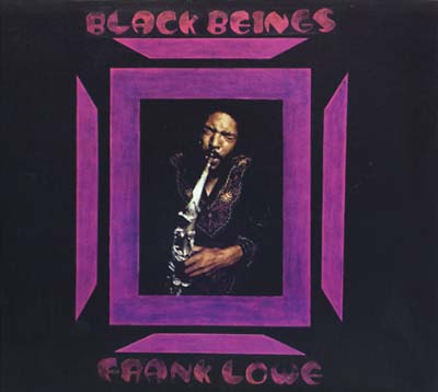 LOWE, FRANK - Black Beings