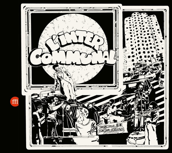 INTERCOMMUNAL FREE DANCE MUSIC ORCHESTRA - L'Inter Communal