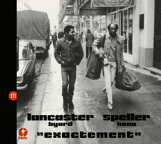 LANCASTER, BYARD - Exactement