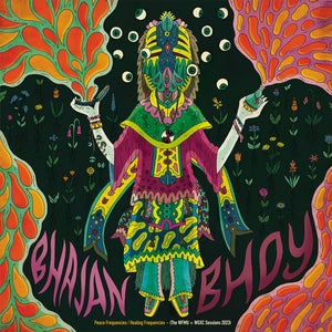 BHAJAN BHOY - Peace Frequencies/Healing Frequencies (The WFMU + WGXC Sessions 2023)