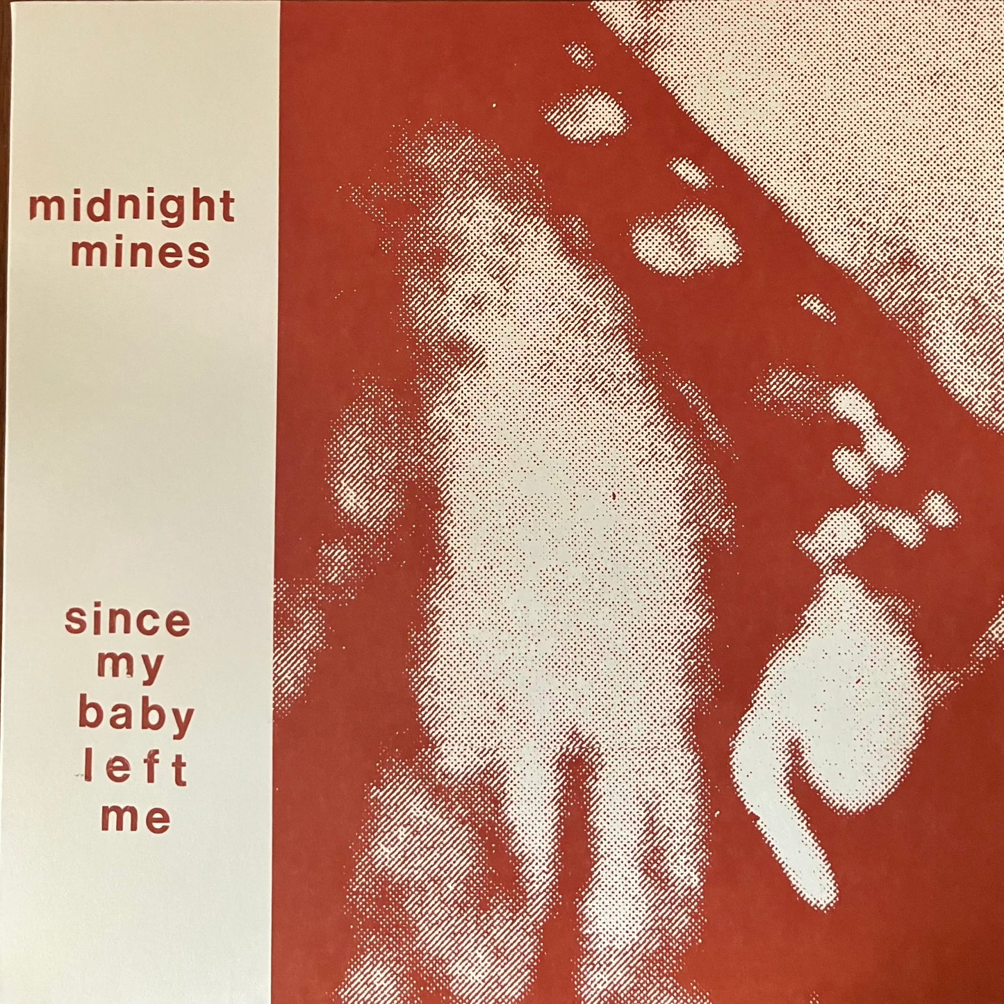 MIDNIGHT MINES - Since My Baby Left Me