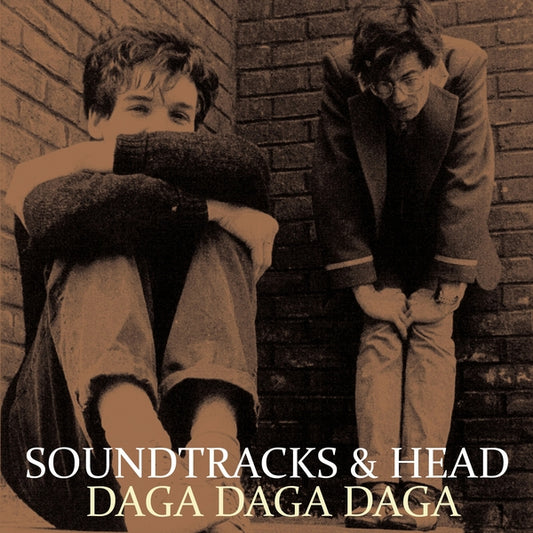 SOUNDTRACKS & HEAD -  Daga Daga Daga