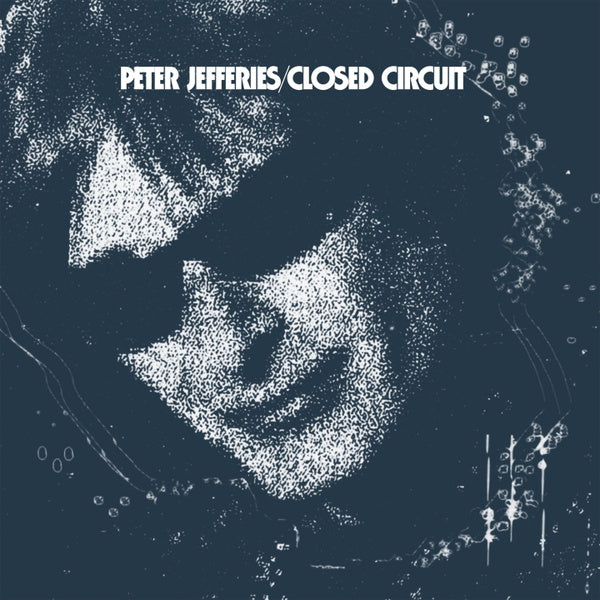 JEFFERIES, PETER - Closed Circuit