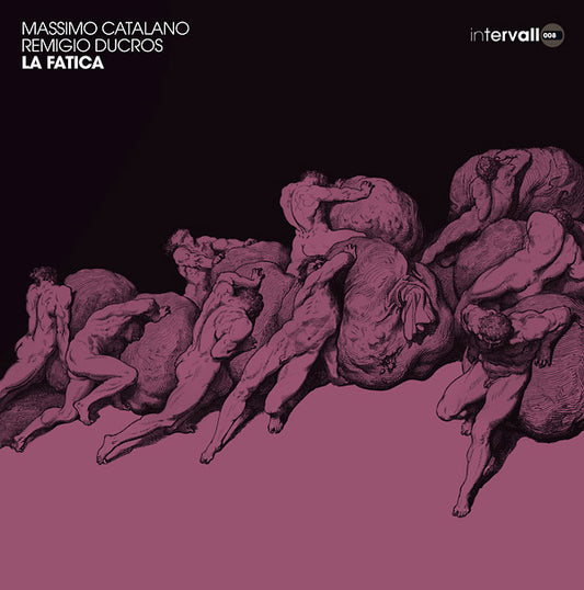 CATALANO & REMIGIO DUCROS, MASSIMO - La Fatica