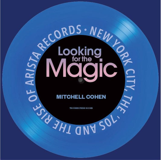 COHEN, MITCHELL - Looking for the Magic