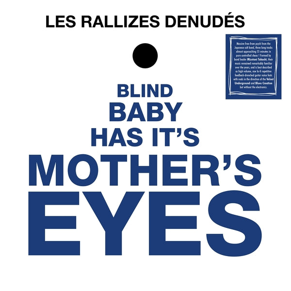 LES RALLIZES DENUDES - Blind Baby Has Its Mother's Eyes