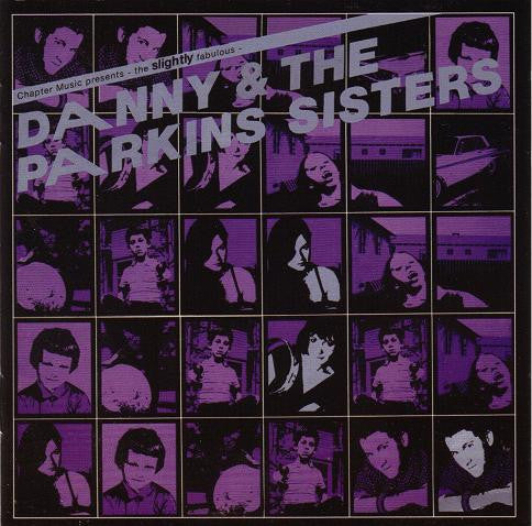 DANNY & THE PARKINS SISTERS - S/T