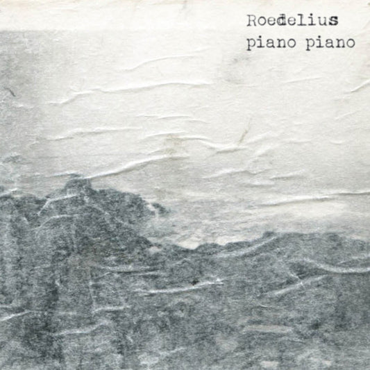 ROEDELIUS - Piano Piano