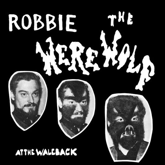 ROBBIE THE WEREWOLF - At the Waleback