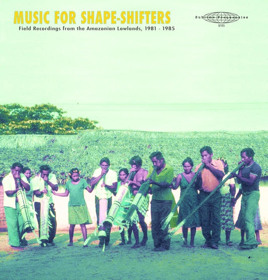 WAKUENAI (CURRIPACO) - Music for Shape-Shifters: Field Recordings from the Amazonian Lowlands, 1981-1985