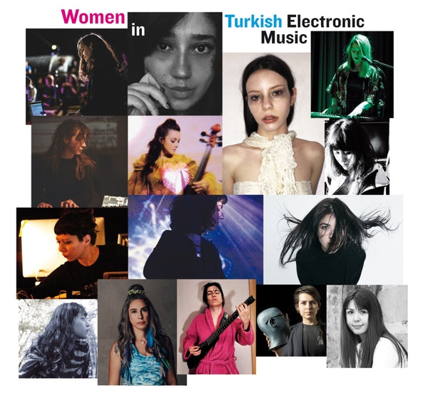 V/A - Women In Turkish Electronic Music