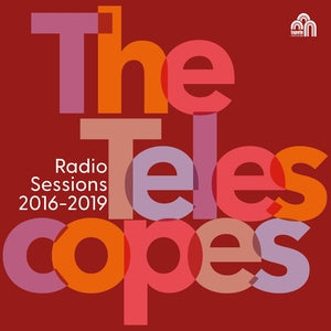 TELESCOPES, THE - Radio Sessions (2016 - 2019)