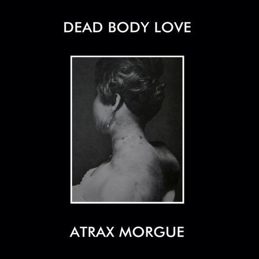 DEAD BODY LOVE/ATRAX MORGUE - Dead Body Love/Atrax Morgue (Lunch Bag Version)