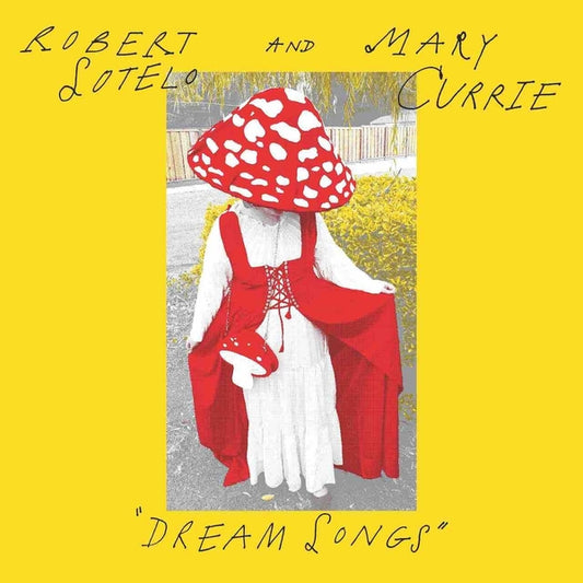 SOTELO AND MARY CURRIE, ROBERT - Dream Songs