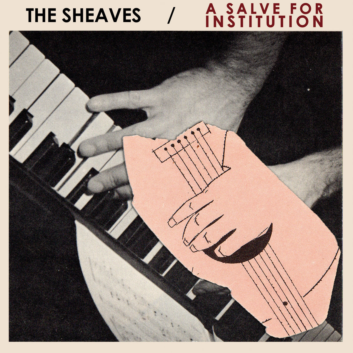 SHEAVES, THE -  A Salve For Institution