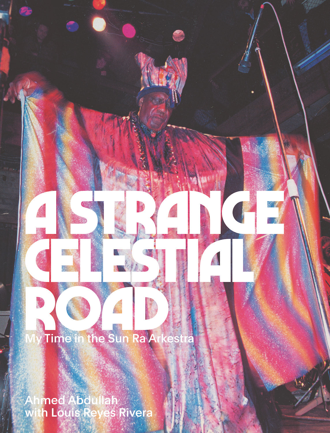 ABDULLAH, AHMED - A Strange Celestial Road