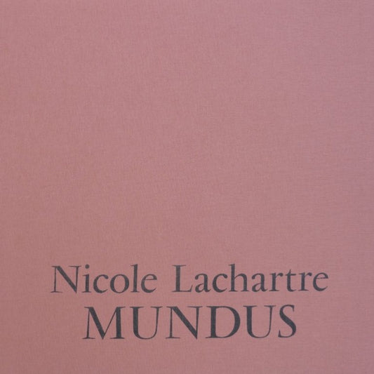 LACHARTRE, NICOLE - Mundus