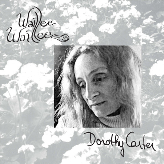 CARTER, DOROTHY - Waillee Waillee