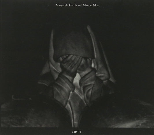 GARCIA, MARGARIDA & MANUEL MOTA - Crypt