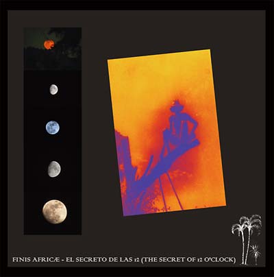 FINIS AFRICAE - El Secreto de las 12 (The Secret of 12 OClock)