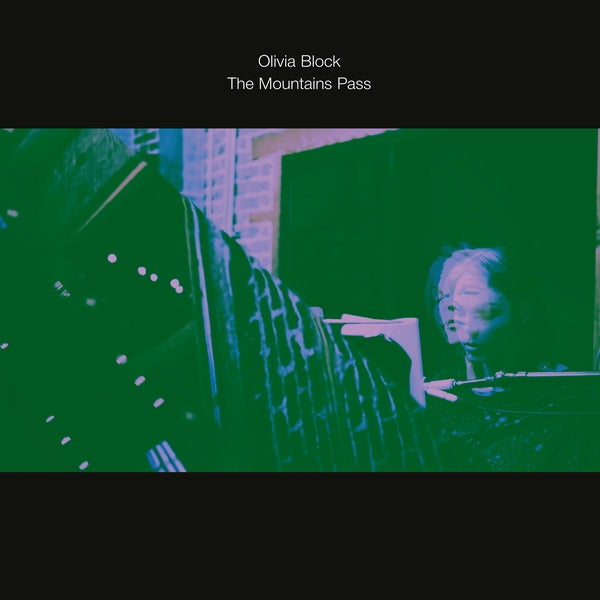 BLOCK, OLIVIA - The Mountains Pass