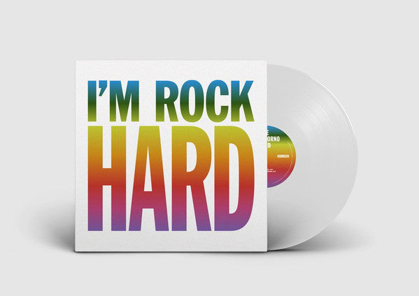 JOHN GIORNO BAND, THE - I'm Rock Hard (1982 - 1989)