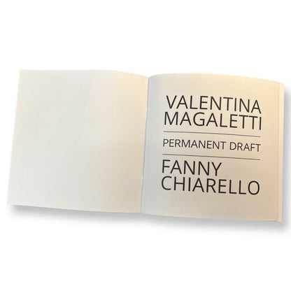 MAGALETTI, VALENTINA & FANNY CHIARELLO- Permanent Draft