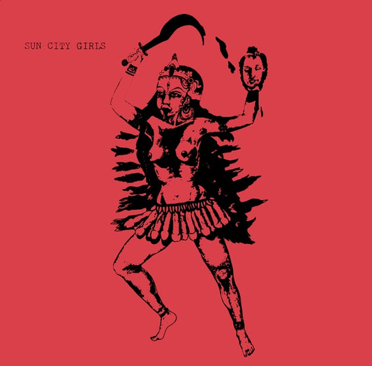 SUN CITY GIRLS - Dawn of the Devi