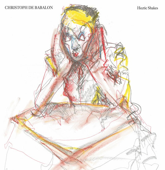 DE BABALON, CHRISTOPH - Hectic Shakes