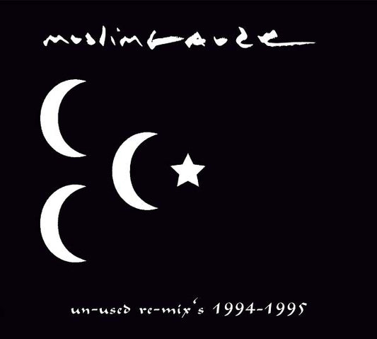 MUSLIMGAUZE - Un-used Re-mix's 1994-1995