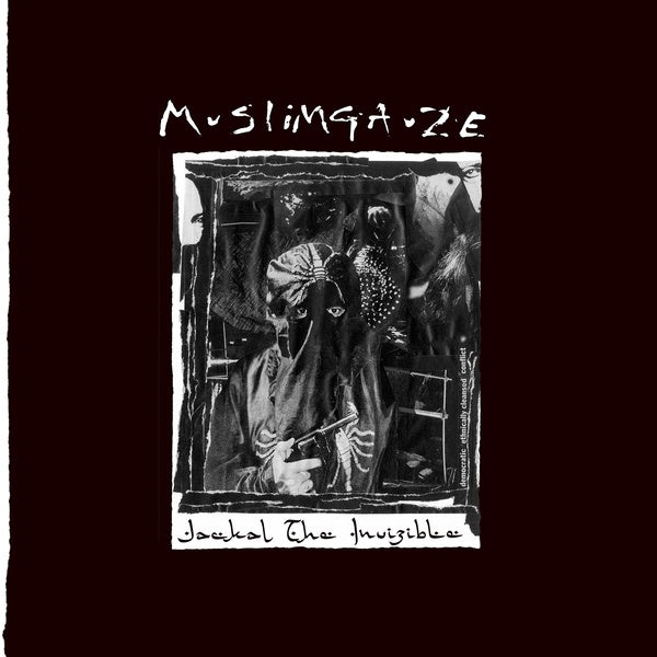 MUSLIMGAUZE - Jackal The Invizible