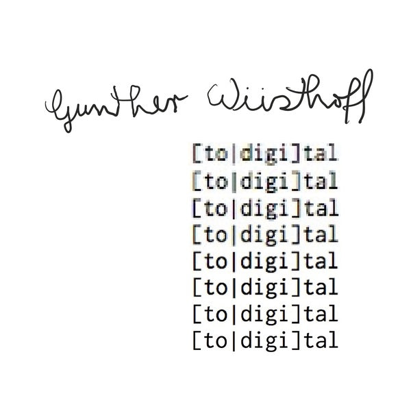 WUSTHOFF, GUNTHER - Total Digital