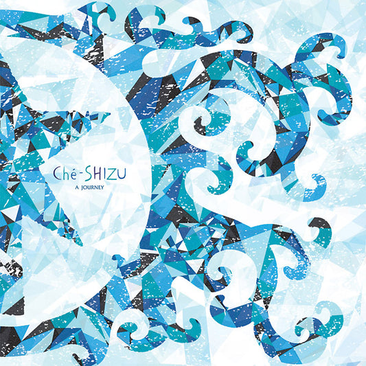 CHÉ-SHIZU - A Journey