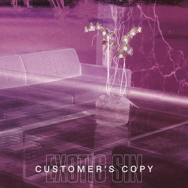 EXOTIC SIN - Customer's Copy