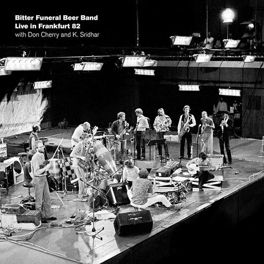 BITTER FUNERAL BEER BAND WITH DON CHERRY - Live In Frankfurt 82