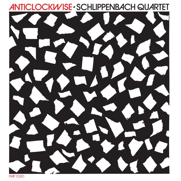 SCHLIPPENBACH QUARTET - Anticlockwise