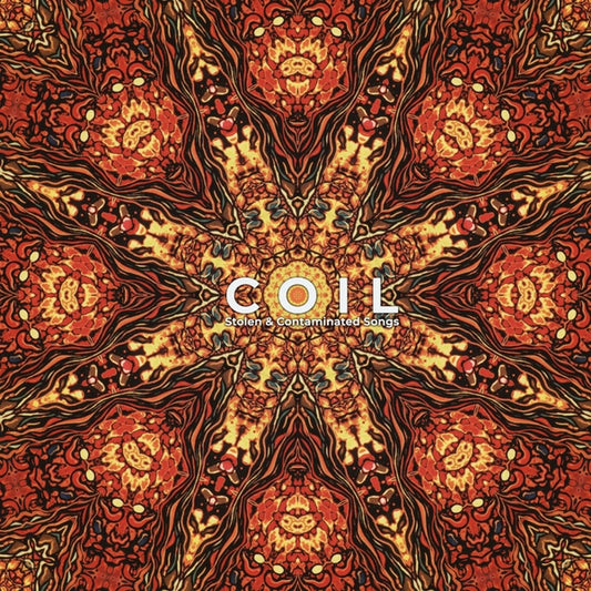 COIL - Stolen & Contaminated Songs