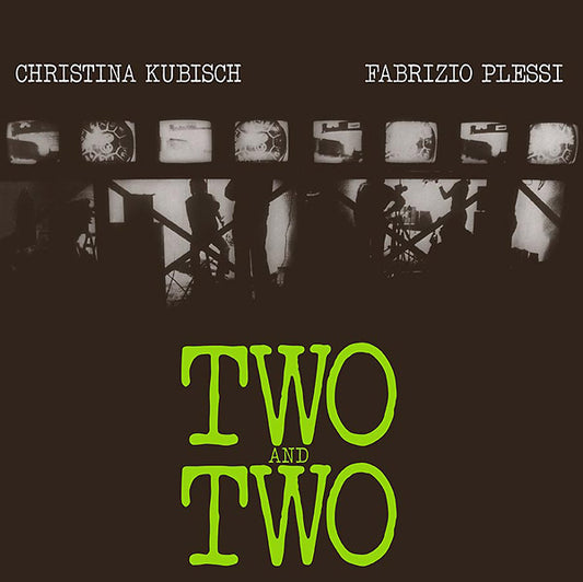 KUBISCH, CHRISTINA & FABRIZIO PLESSI - Two And Two