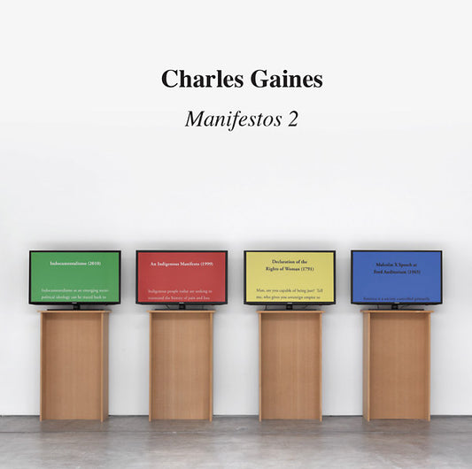 GAINES, CHARLES - Manifestos 2