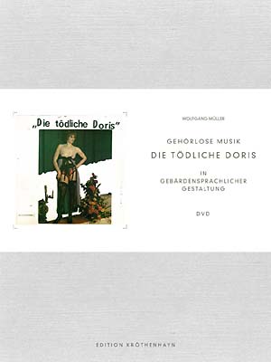 DIE TODLICHE DORIS - Gehorlose Musik