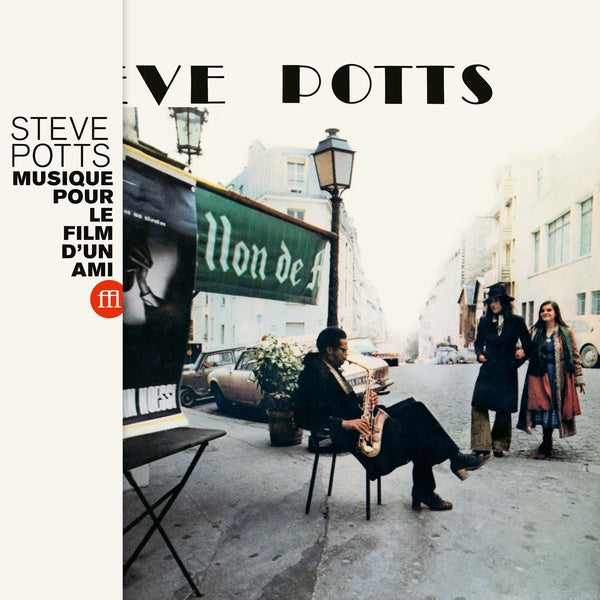 POTTS, STEVE - Musique Pour Le Film d'Un Ami