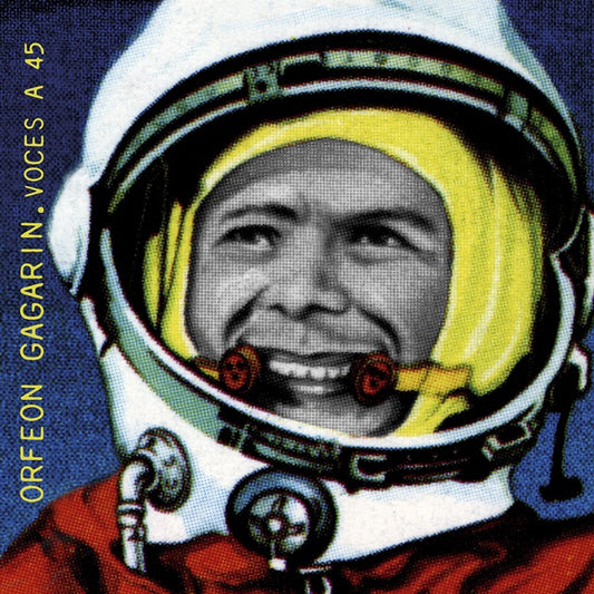 ORFEON GAGARIN - Voces A 45