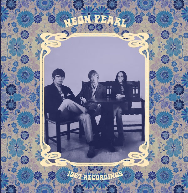 NEON PEARL - 1967 Recordings