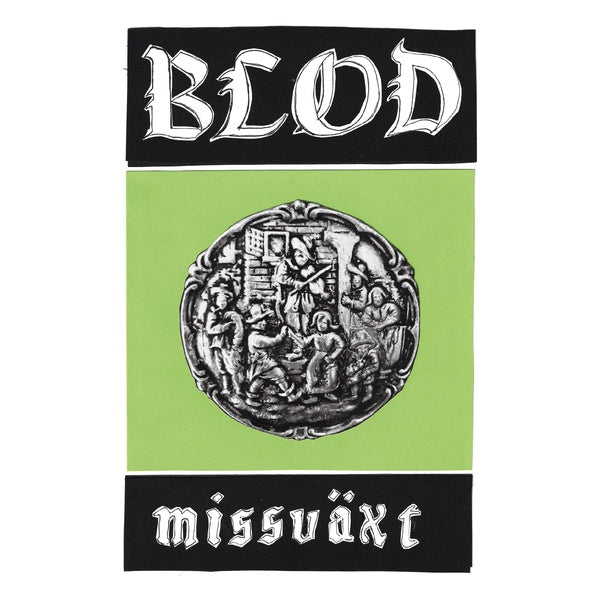 BLOD - Missvaxt