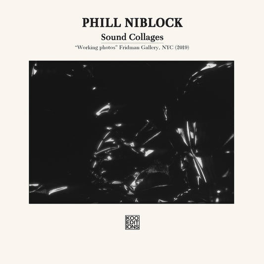 NIBLOCK, PHILL - Sound Collages