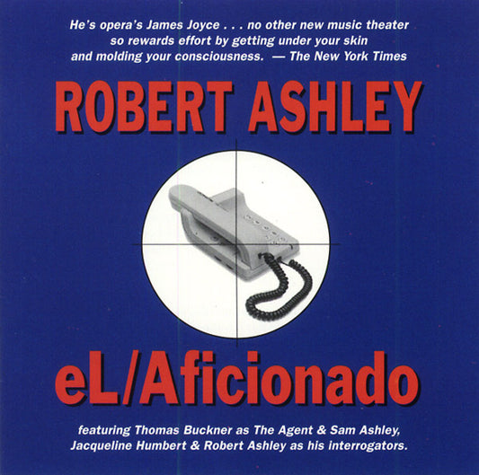 ASHLEY, ROBERT - eL/Aficionado