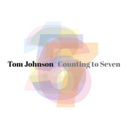 JOHNSON, TOM - Counting to Seven