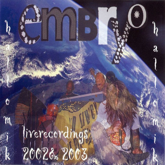 EMBRYO - Hallo Mik